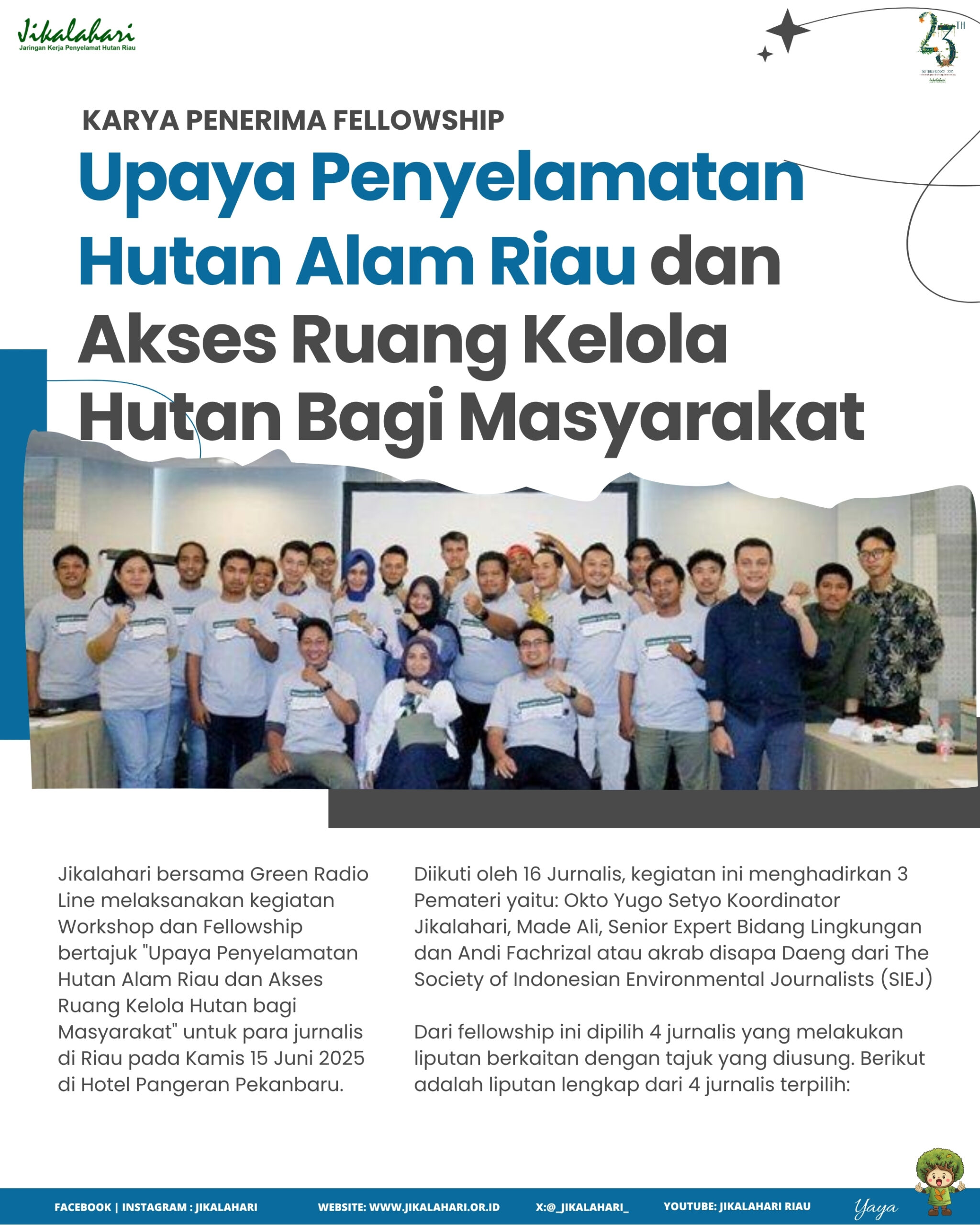 Upaya Penyelamatan Hutan Alam Riau dan Akses Ruang Kelola Hutan Bagi ...